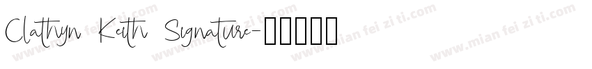 Clathyn Keith Signature字体转换